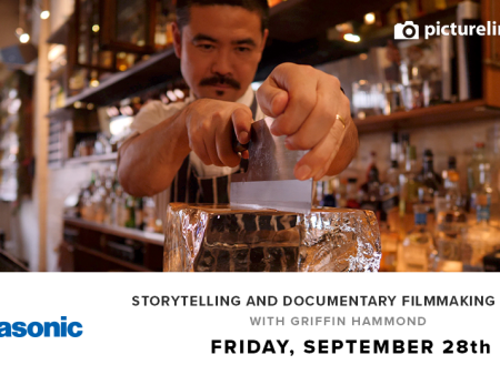 Storytelling and Documentary Filmmaking Workshop with Griffin Hammond (September 28th, Friday) Hot on Sale