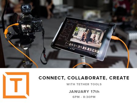 Connect, Collaborate, Create with Tether Tools (January 17th, Wednesday) Sale