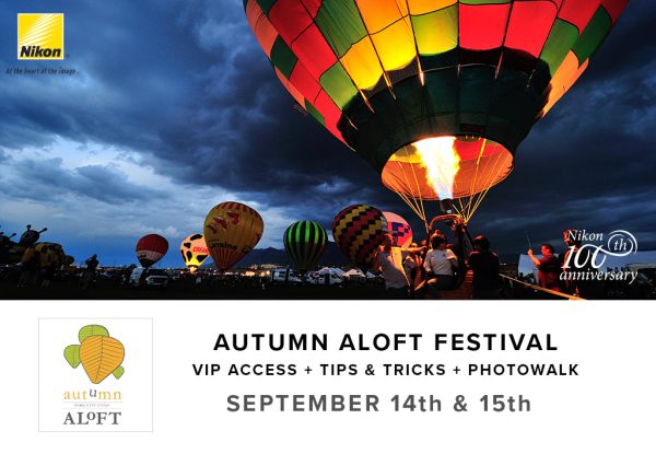 Autumn Aloft VIP Experience + Tips & Tricks + Photo Walk (Sept 14th & 15th) Discount