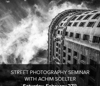 Street Photography with Achim Soelter - Seminar (February 27th) Online Hot Sale